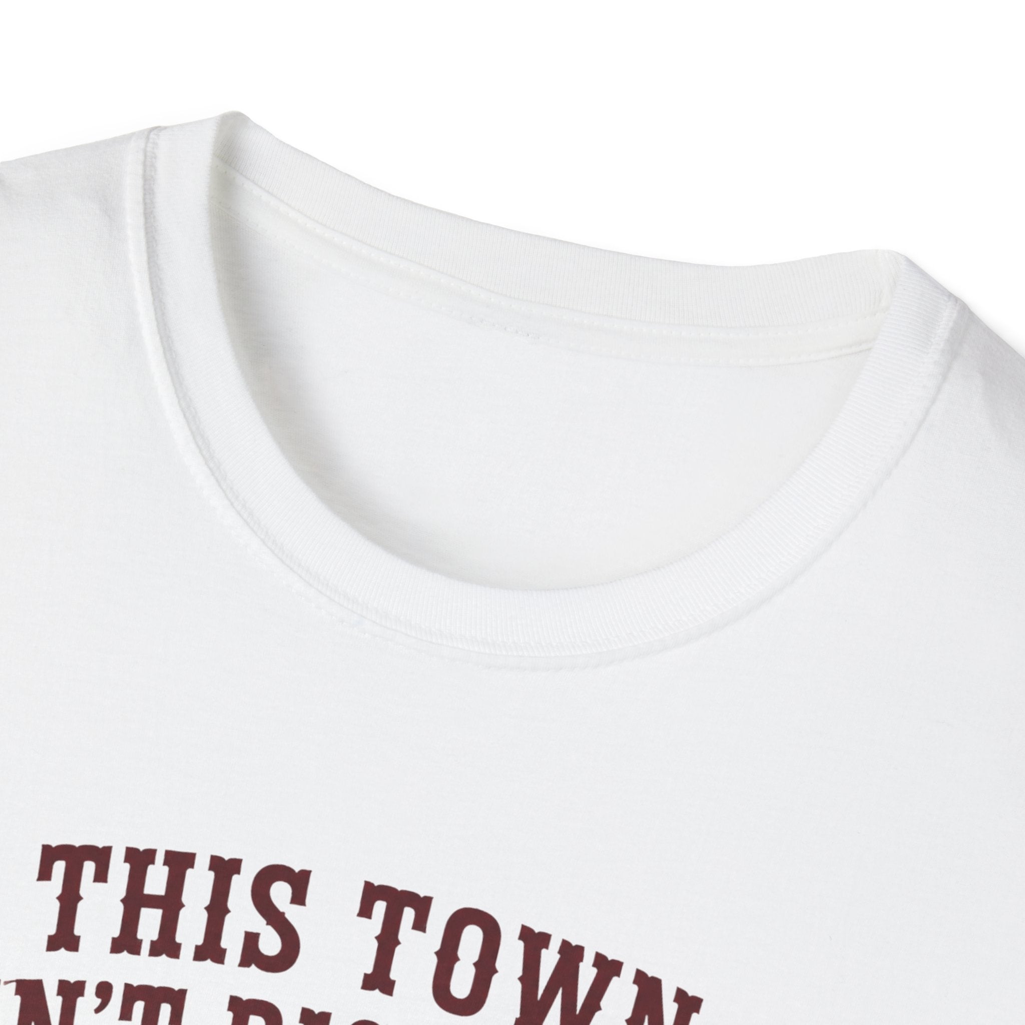 Aint Big Enough Peak T-Shirt