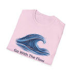 Go With The Flow T-Shirt