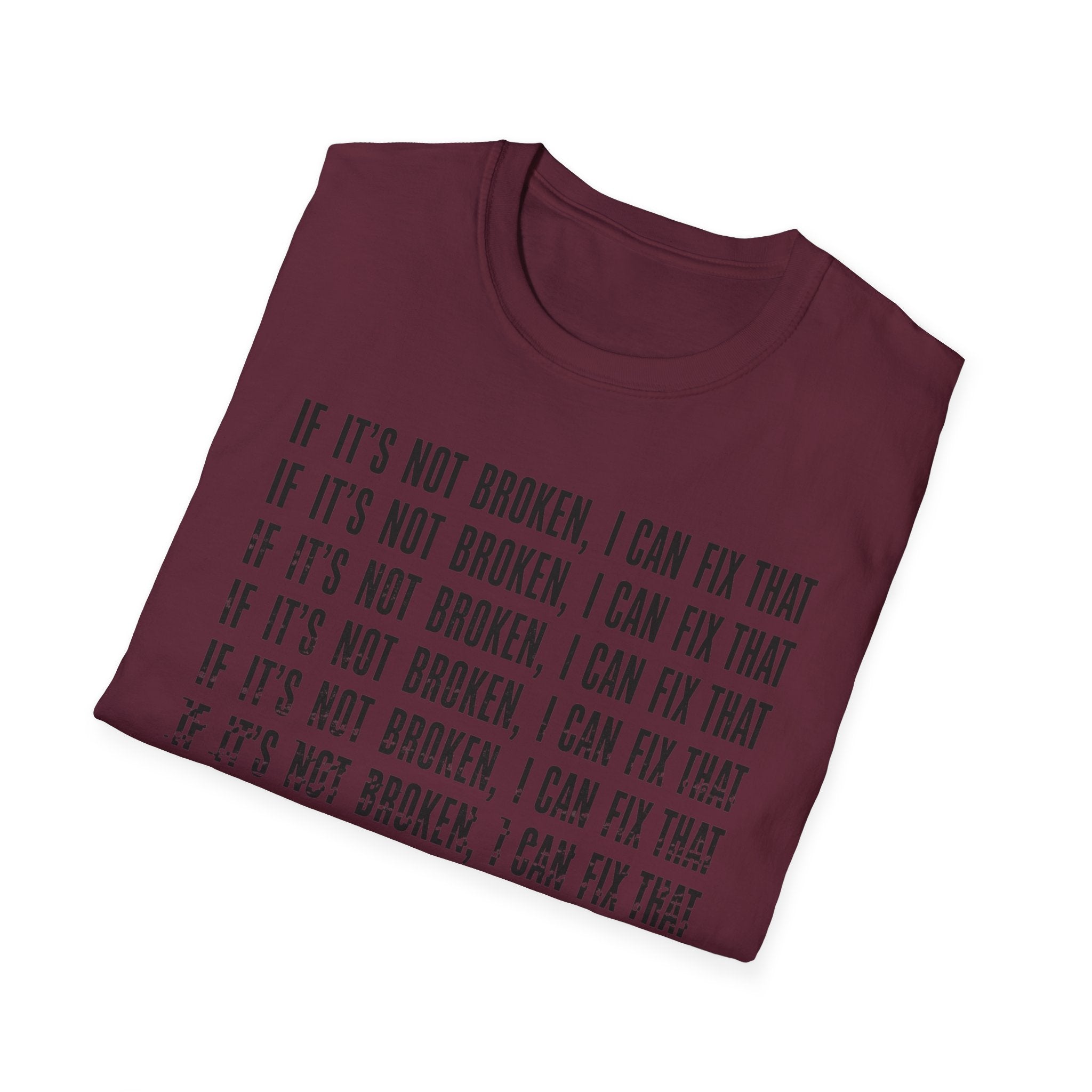 I can Fix that T-Shirt