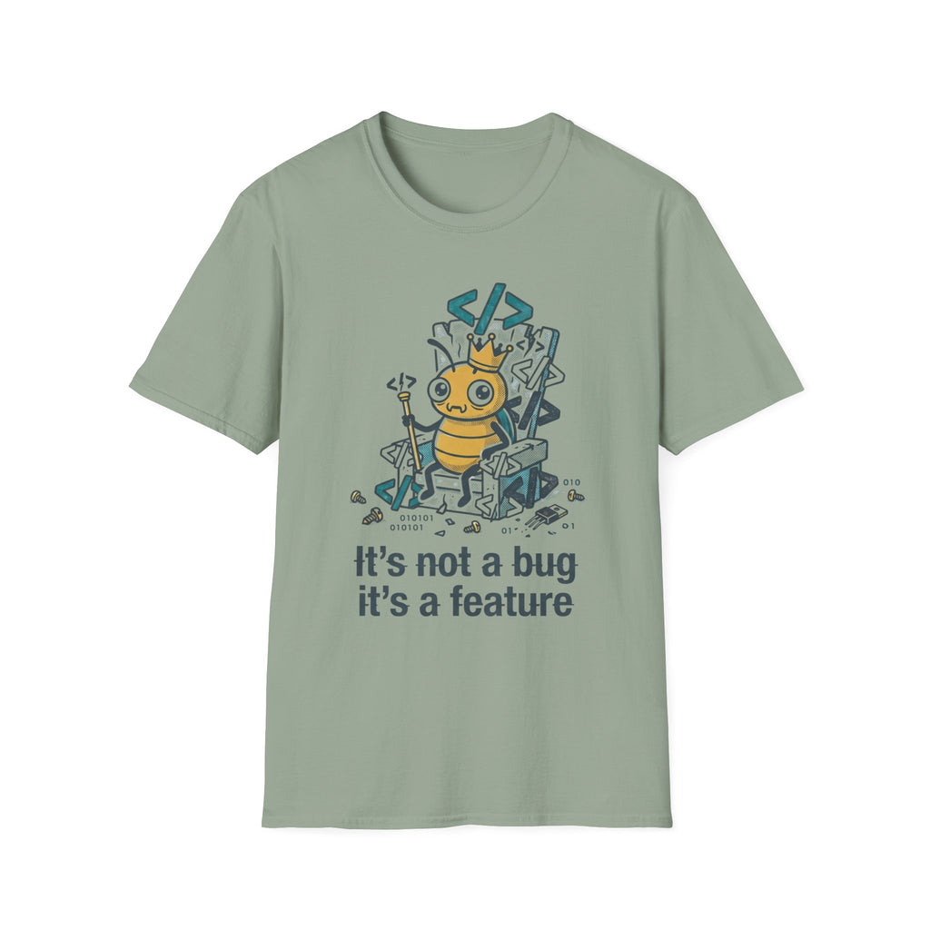 Not a Bug T-Shirt