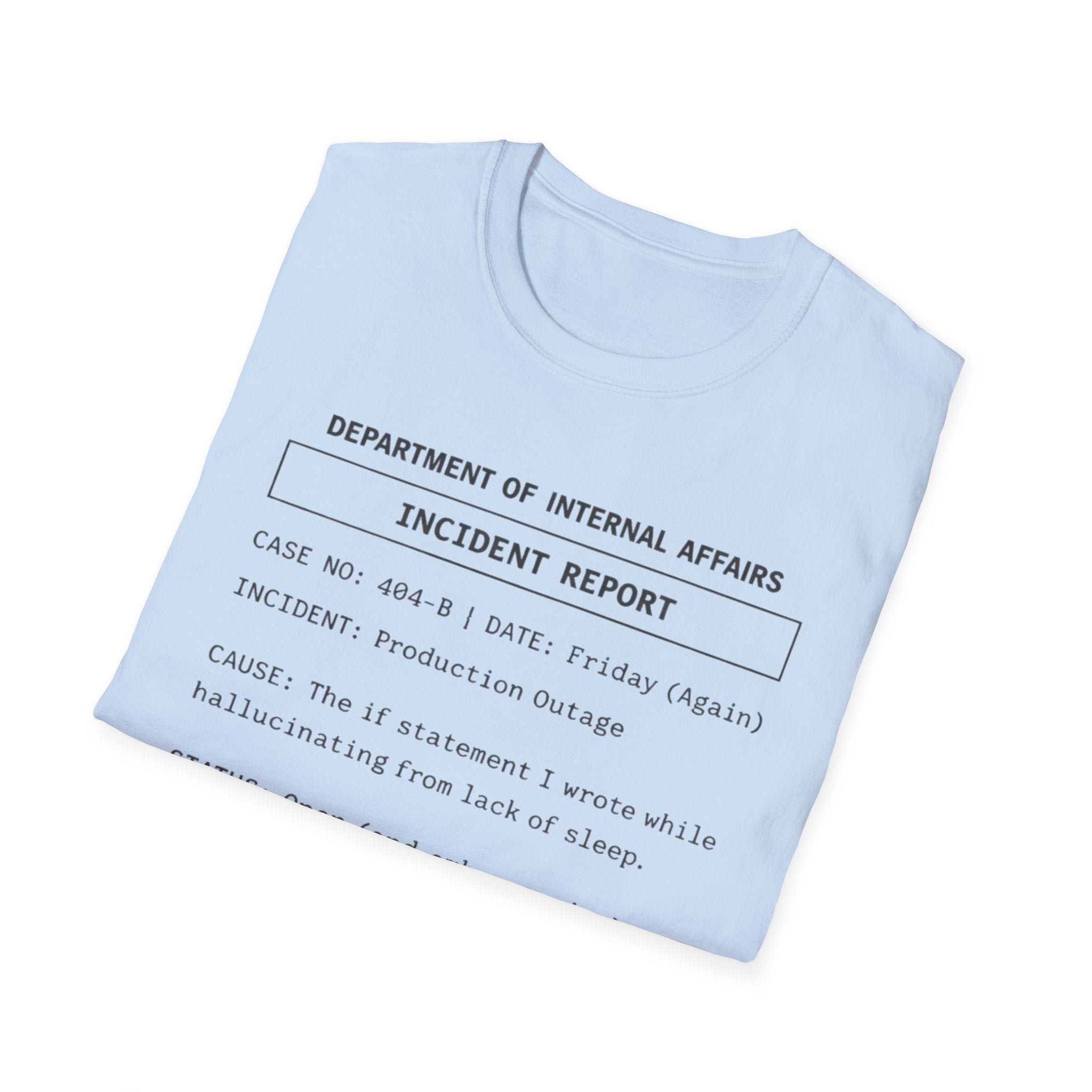 Incident Report T-Shirt