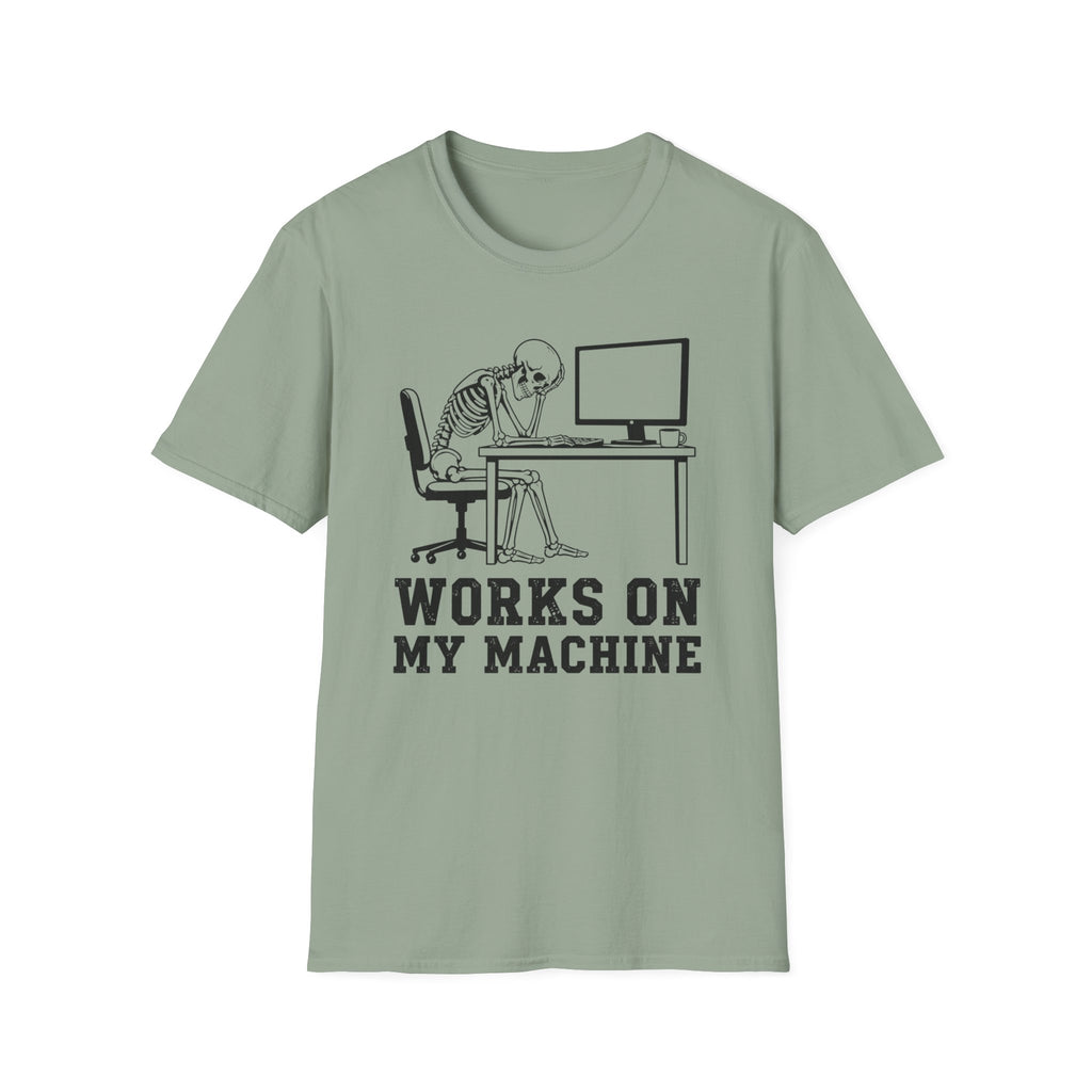 Works On My Machine T-Shirt