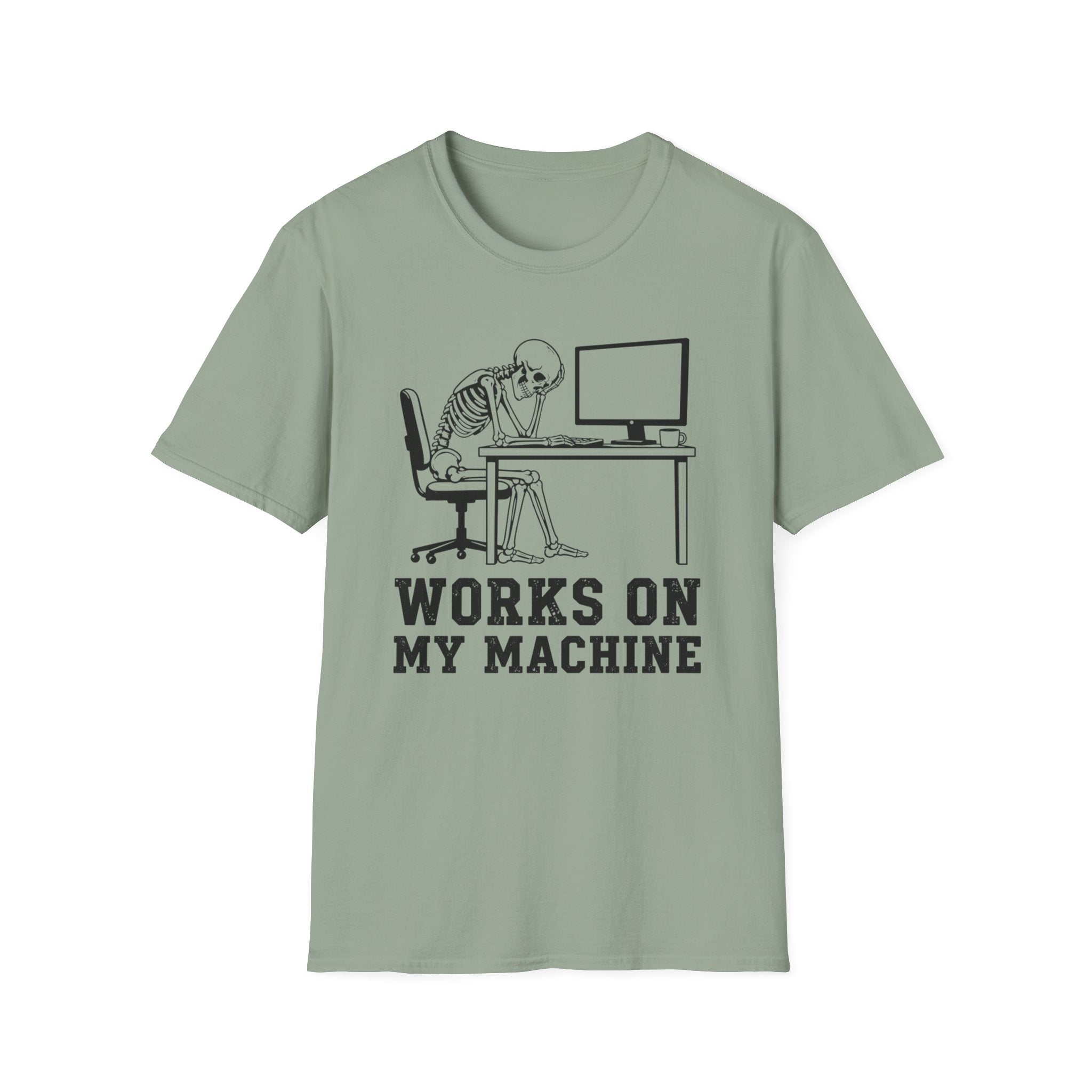 Works On My Machine T-Shirt