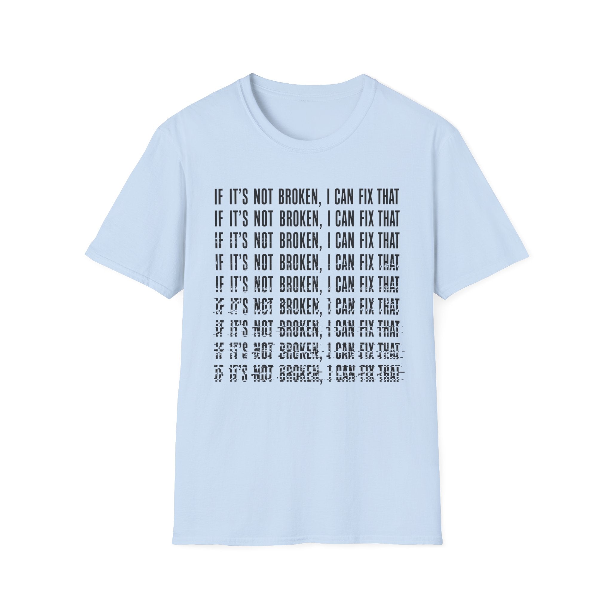 I can Fix that T-Shirt