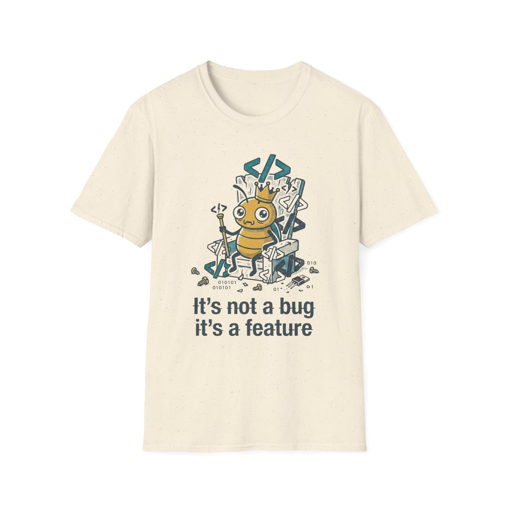 Not a Bug T-Shirt