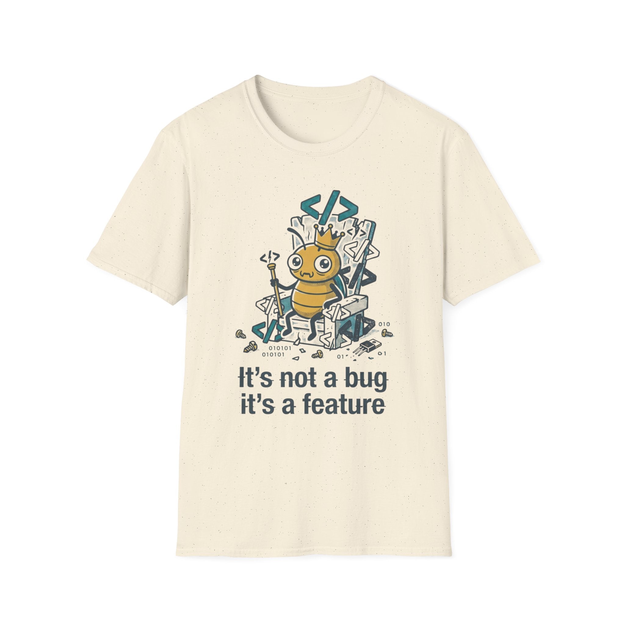 Not a Bug T-Shirt