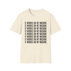 Works on My Machine T-Shirt