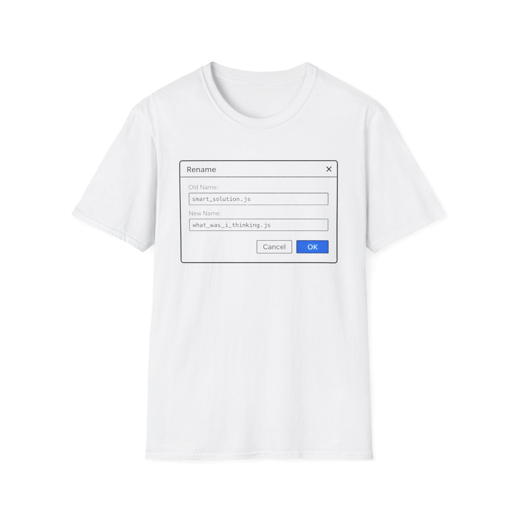What was I thinking T-Shirt