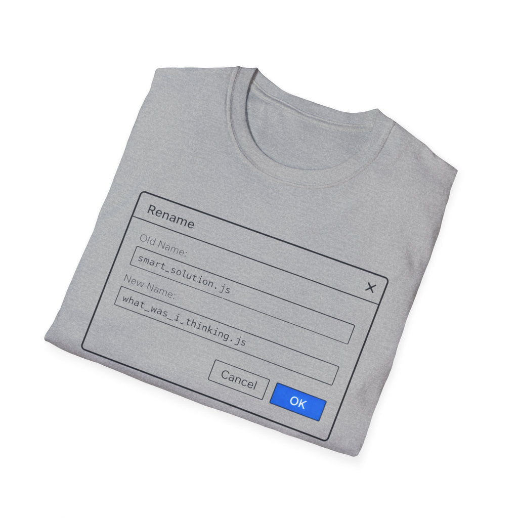 What was I thinking T-Shirt
