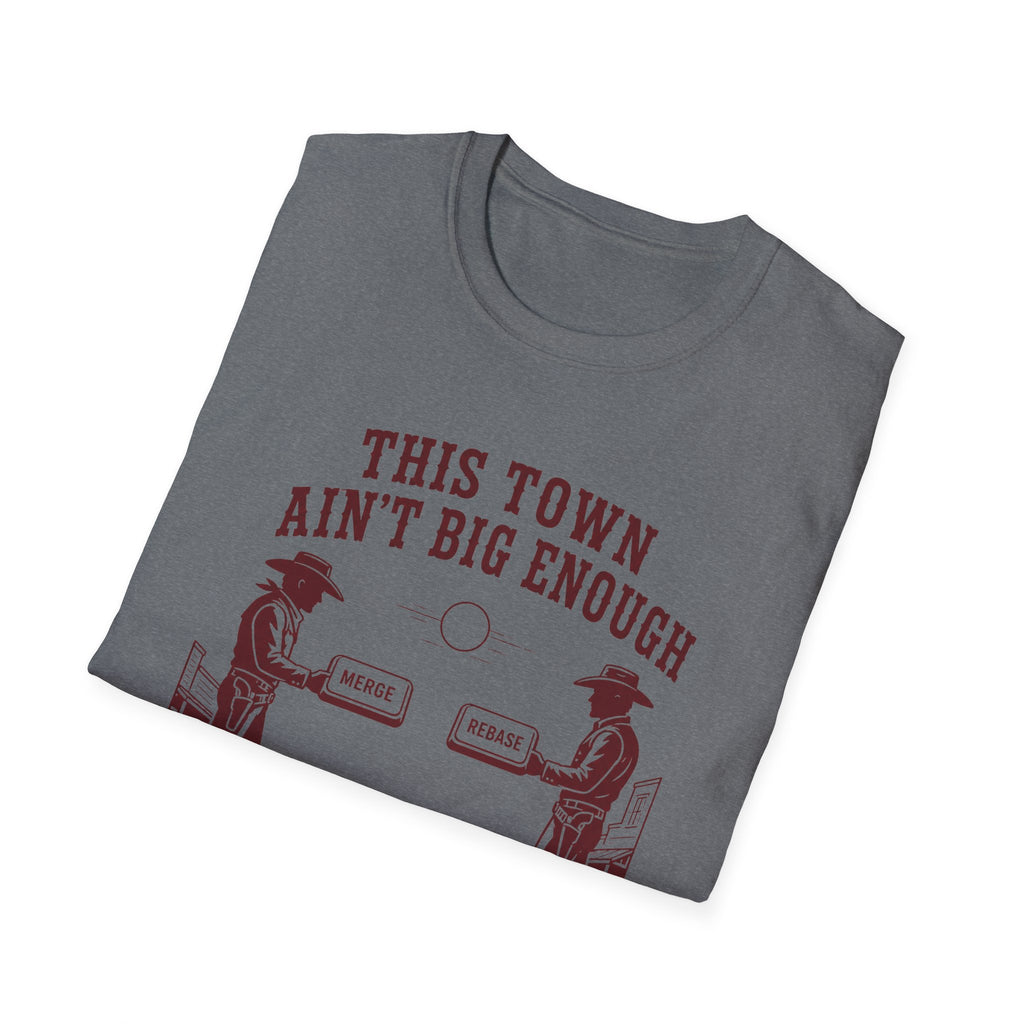 Aint Big Enough Peak T-Shirt