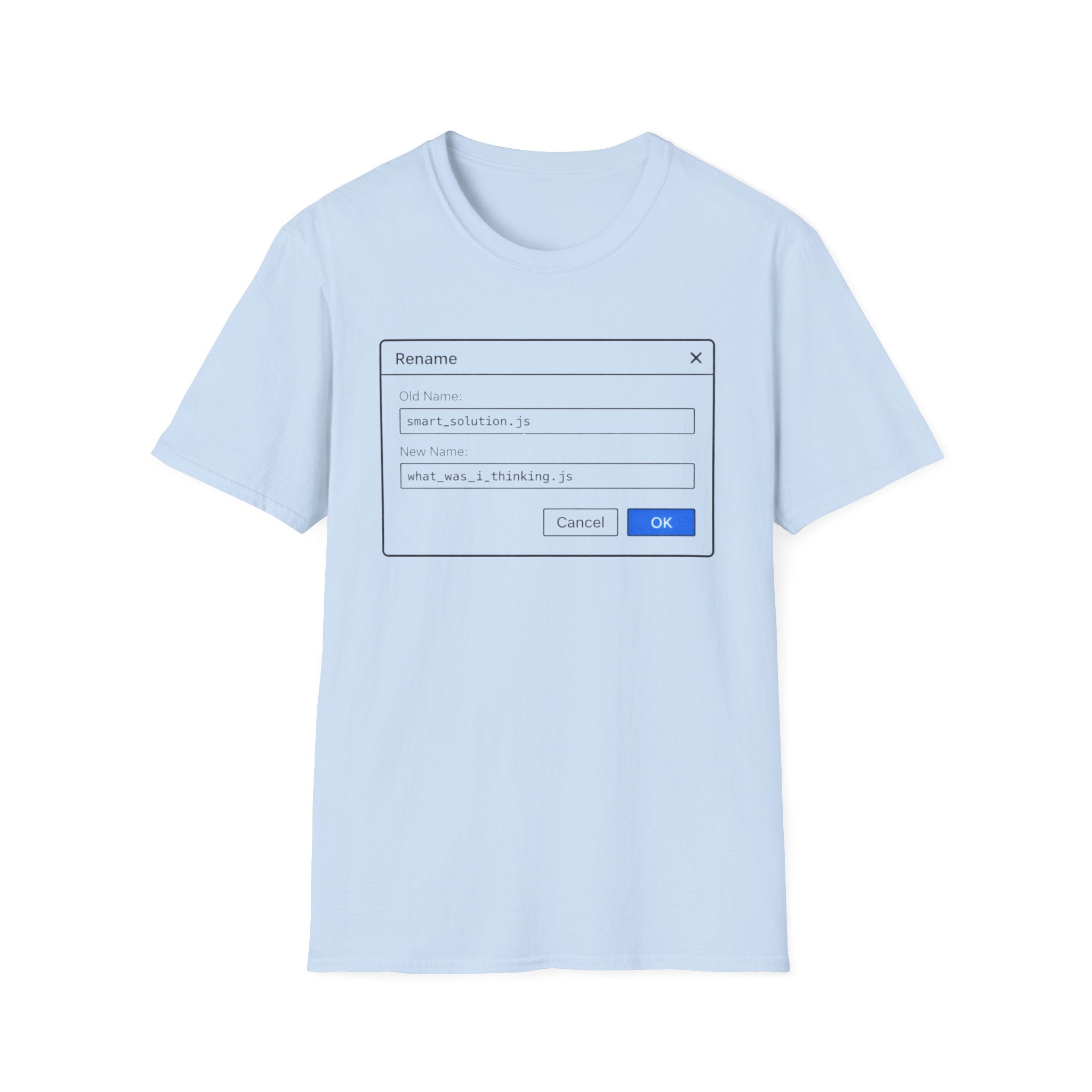 What was I thinking T-Shirt