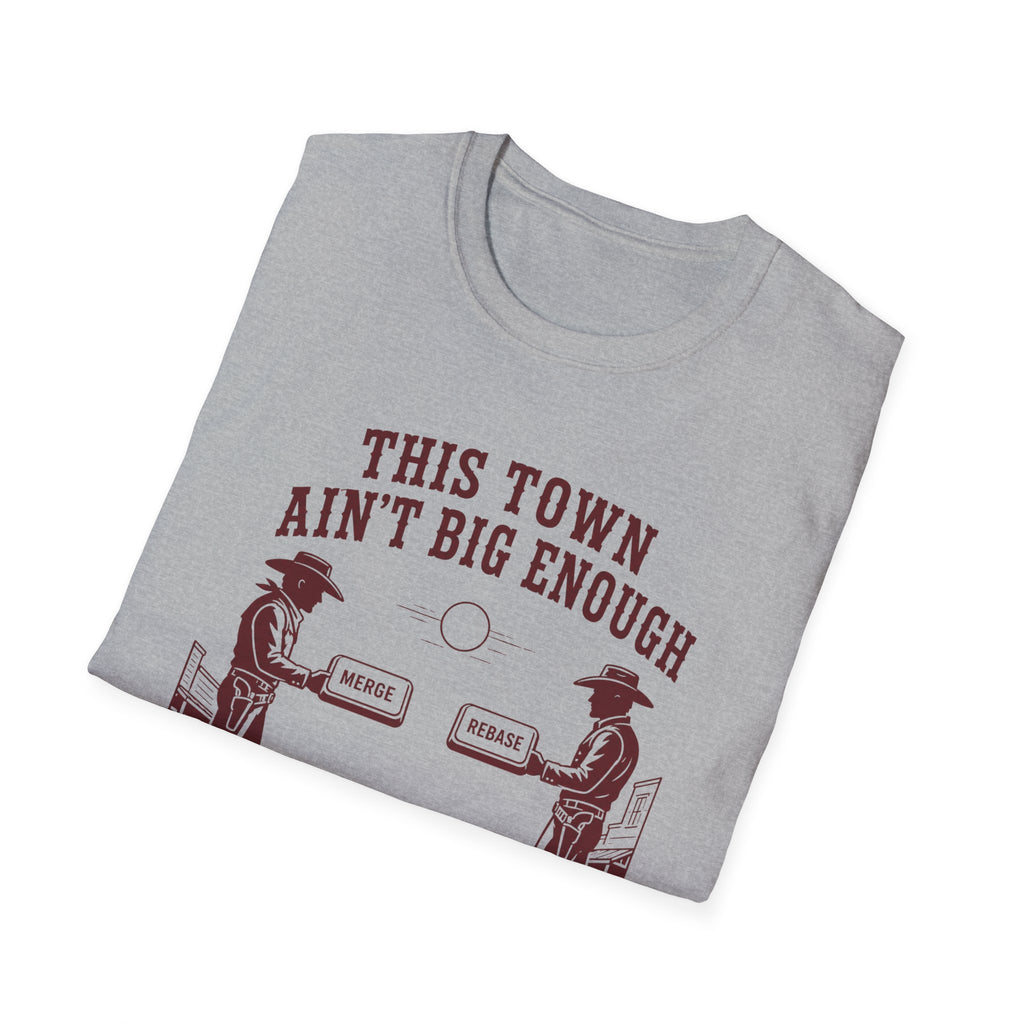 Aint Big Enough Peak T-Shirt