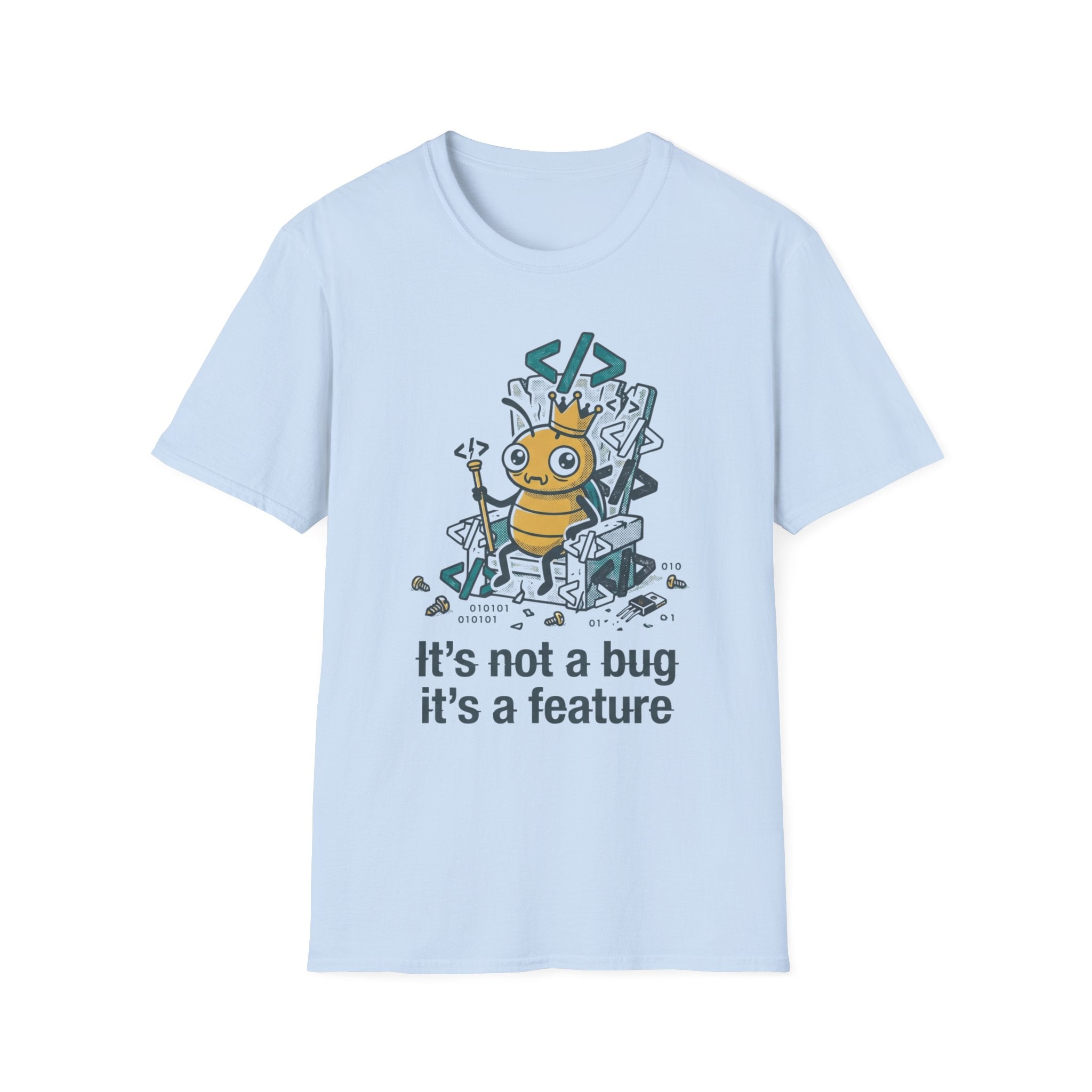 Not a Bug T-Shirt