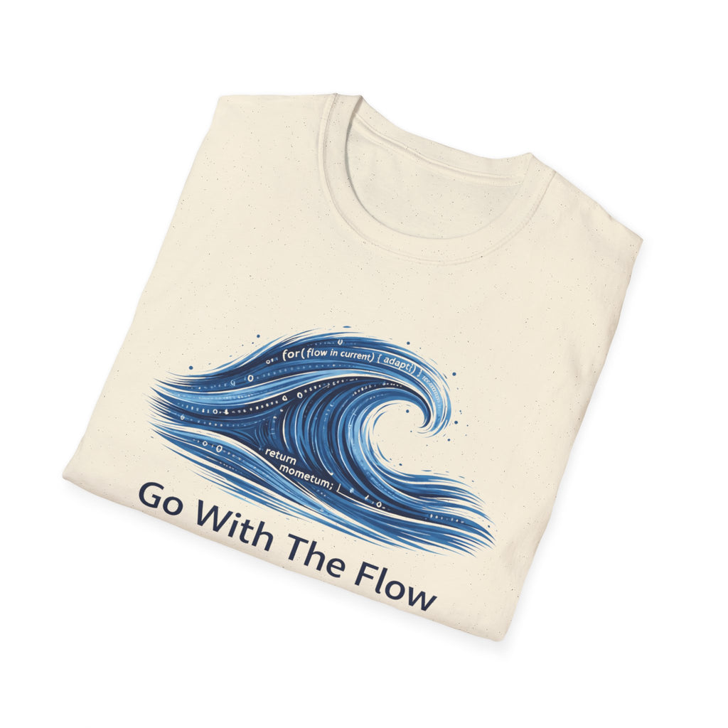 Go With The Flow T-Shirt
