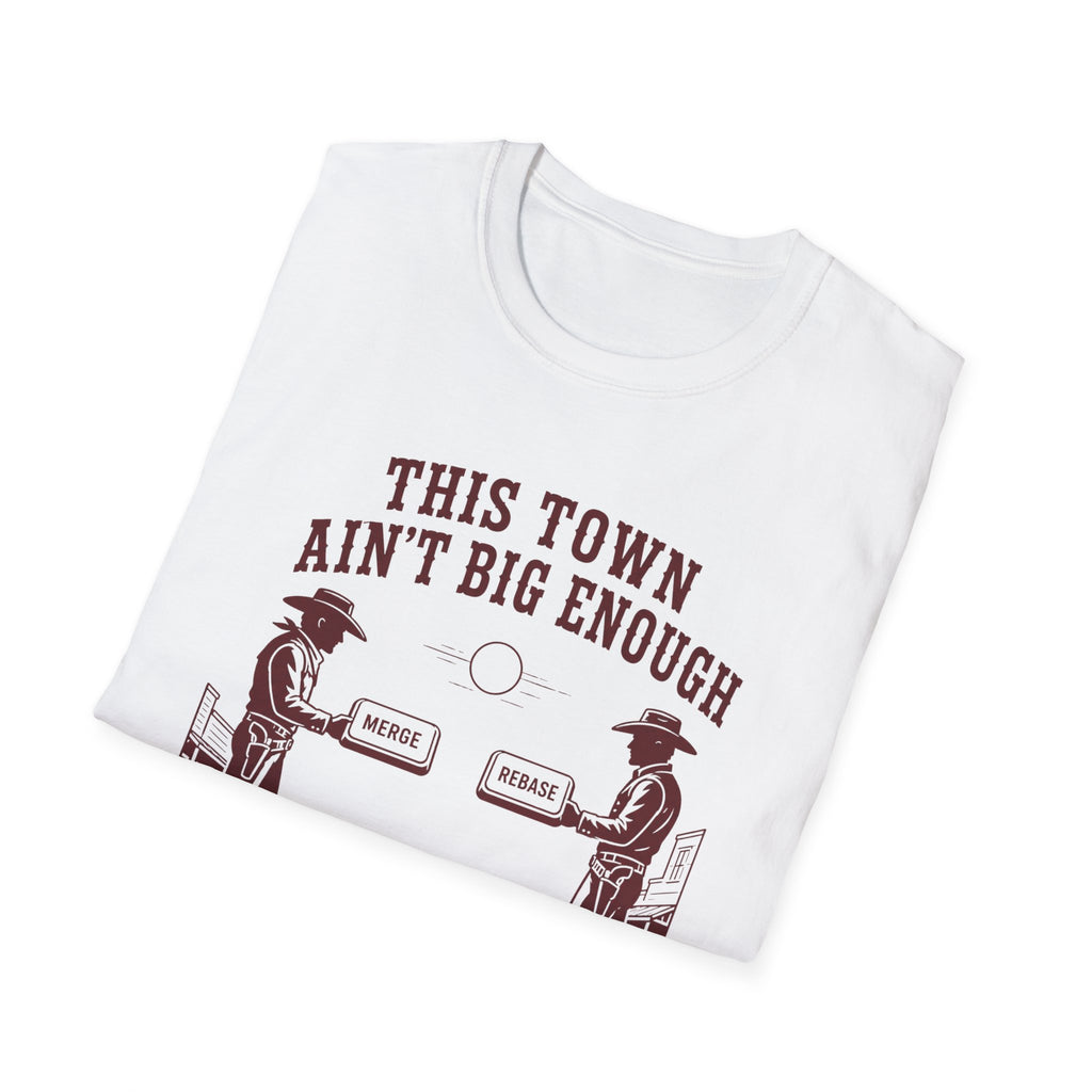 Aint Big Enough Peak T-Shirt