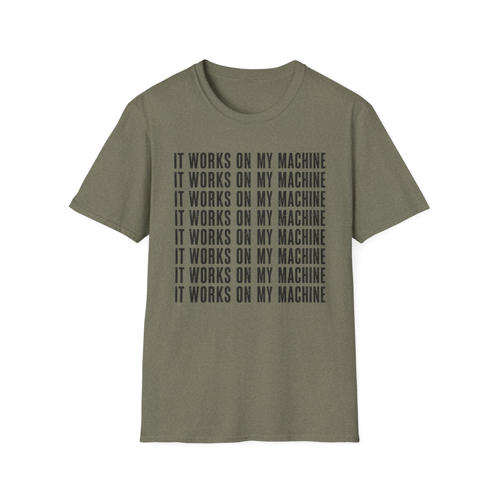 Works on My Machine T-Shirt