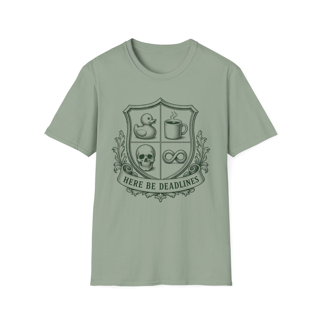 Here Be Deadlines T-Shirt