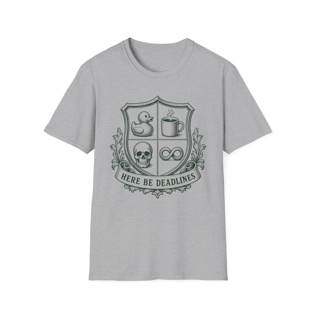 Here Be Deadlines T-Shirt
