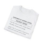 Incident Report T-Shirt