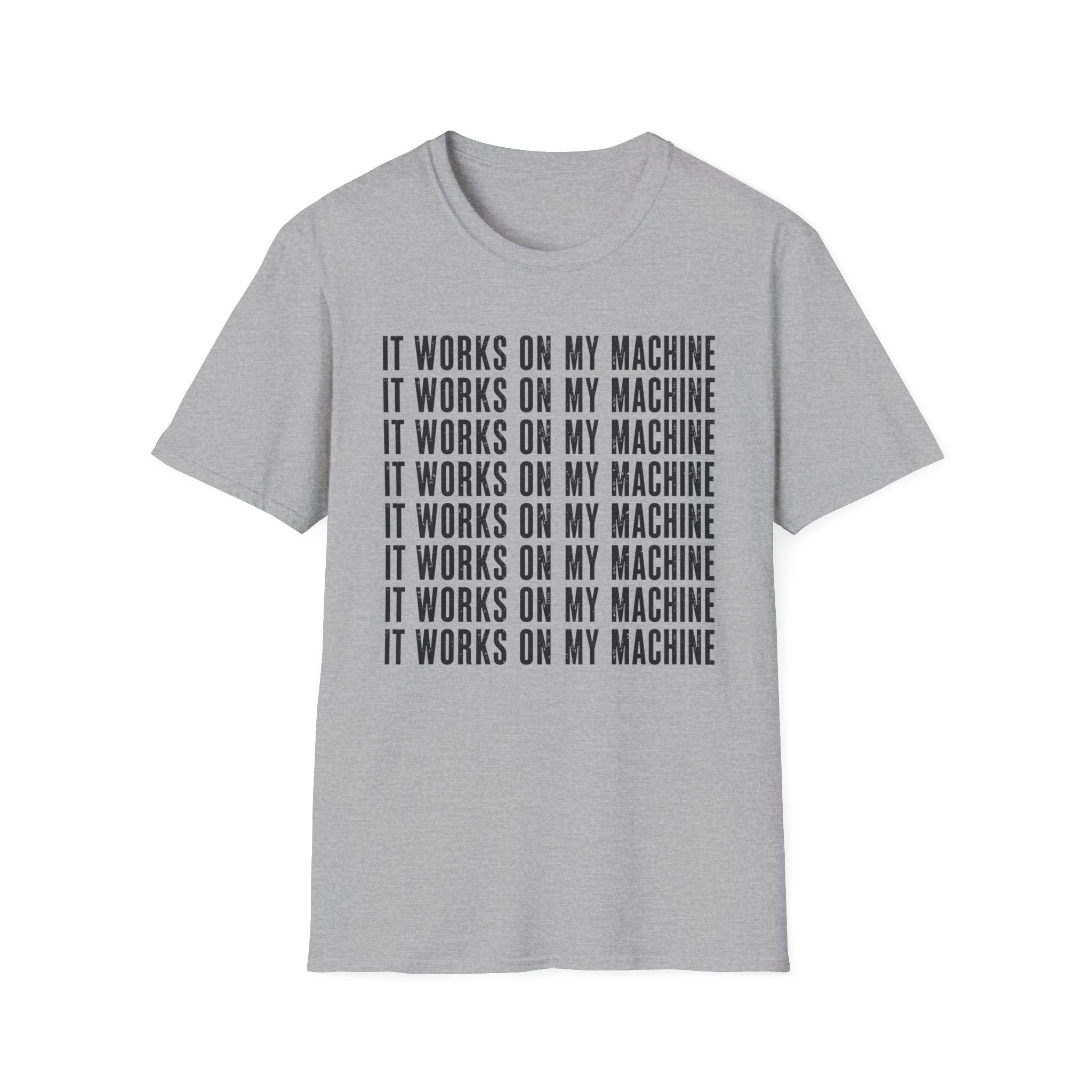 Works on My Machine T-Shirt