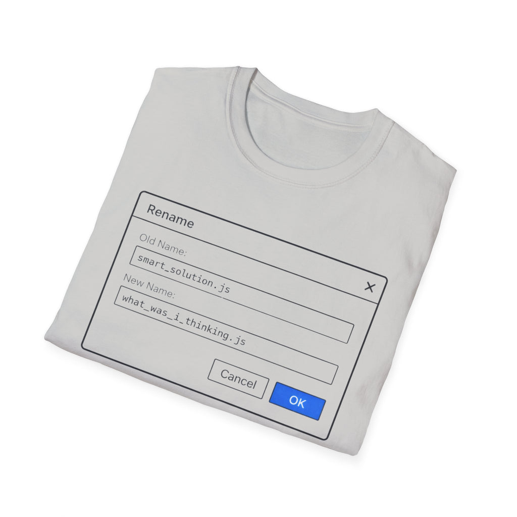 What was I thinking T-Shirt