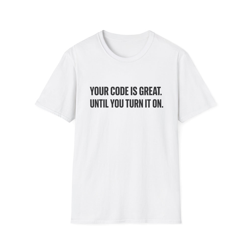Code is Great T-Shirt