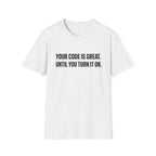 Code is Great T-Shirt