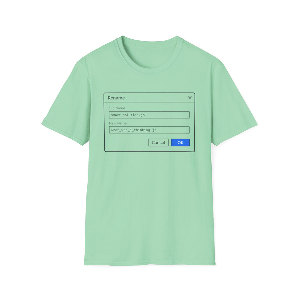 What was I thinking T-Shirt