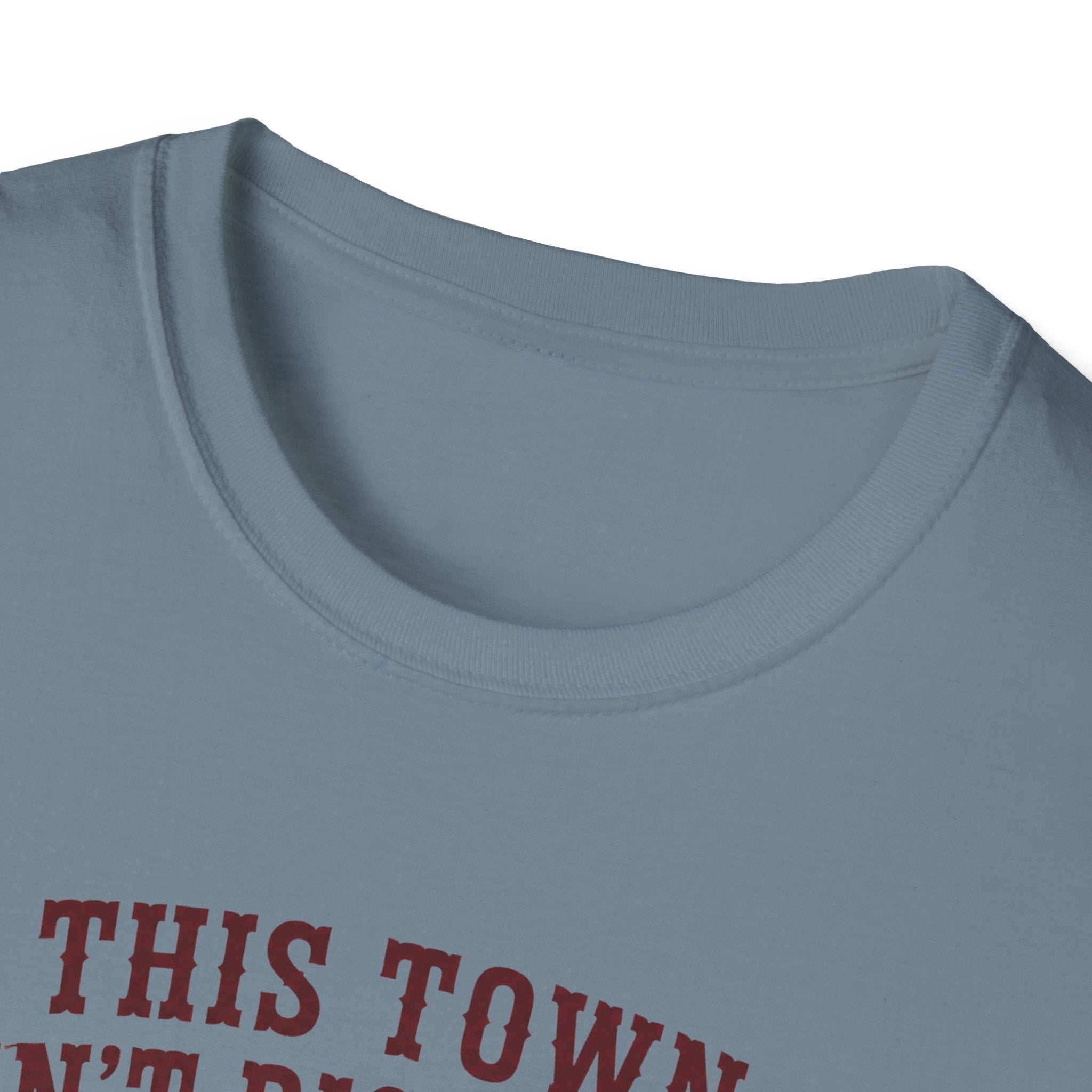 Aint Big Enough Peak T-Shirt