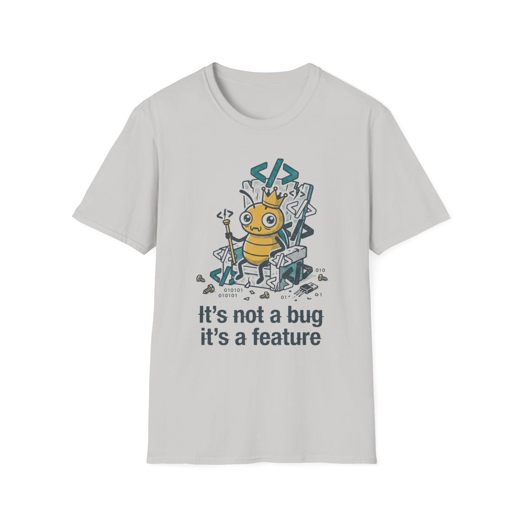 Not a Bug T-Shirt