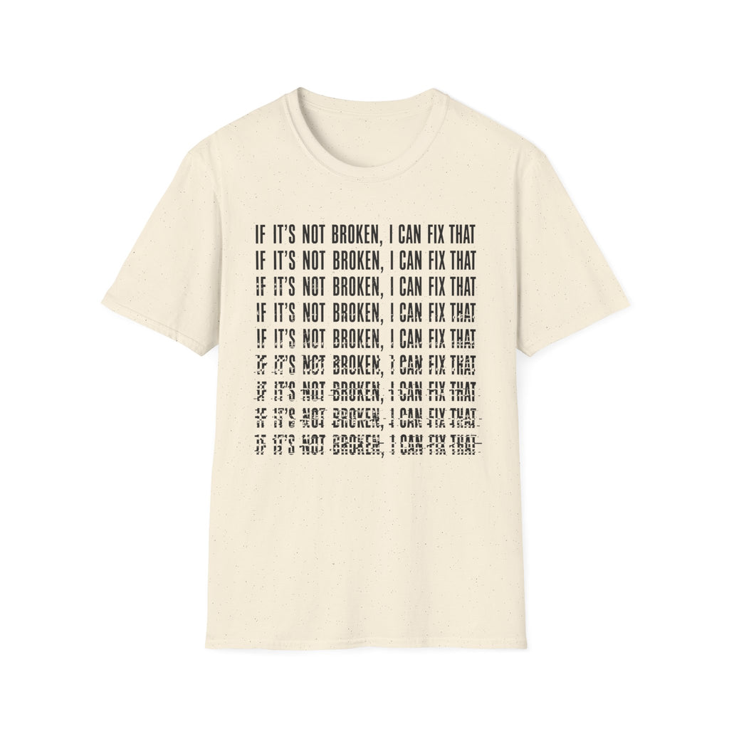 I can Fix that T-Shirt