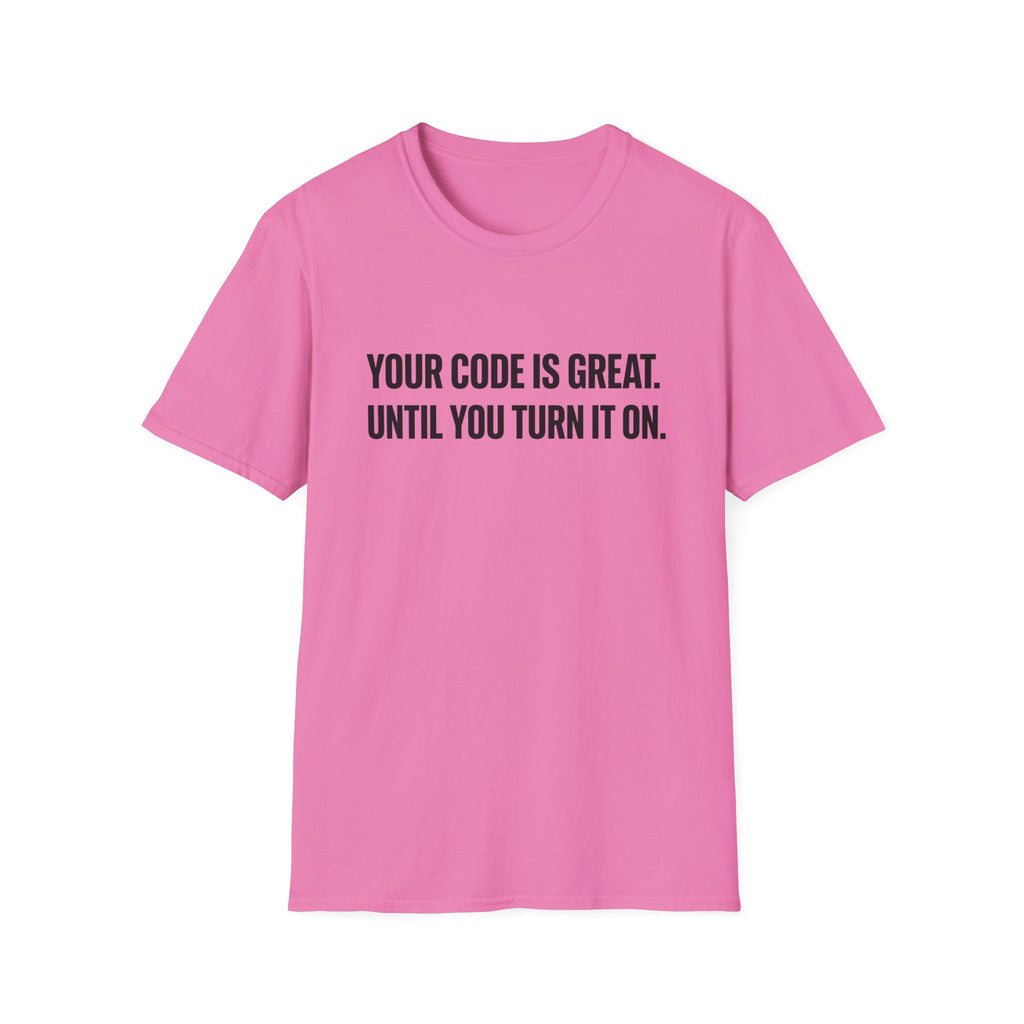 Code is Great T-Shirt
