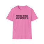 Code is Great T-Shirt