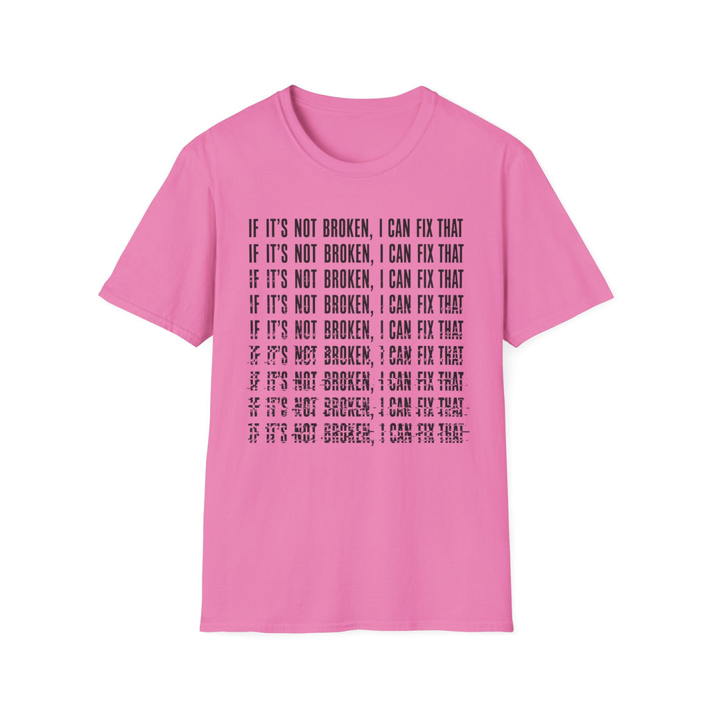 I can Fix that T-Shirt