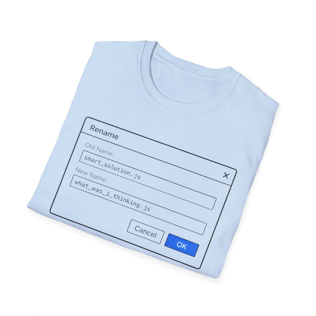 What was I thinking T-Shirt