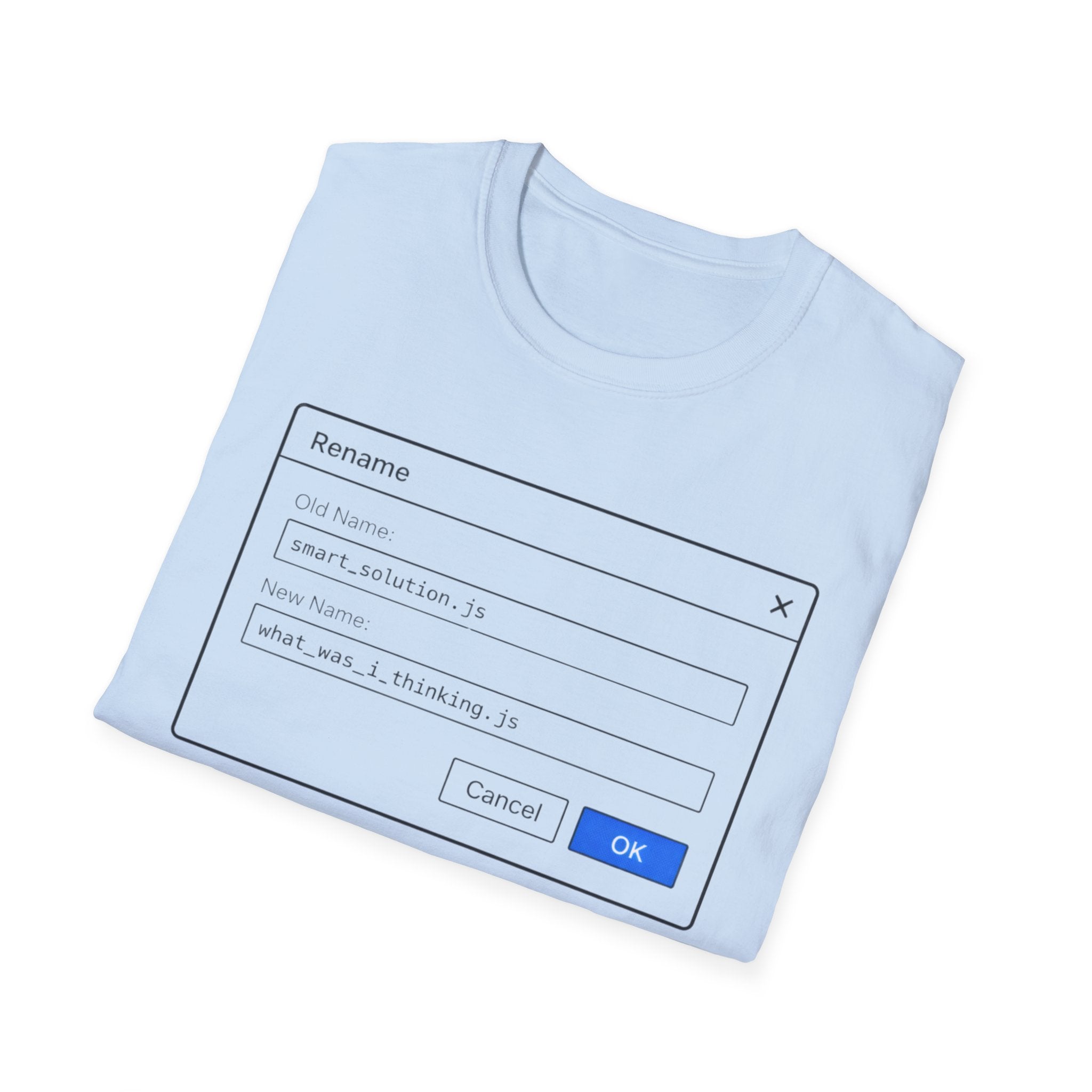 What was I thinking T-Shirt