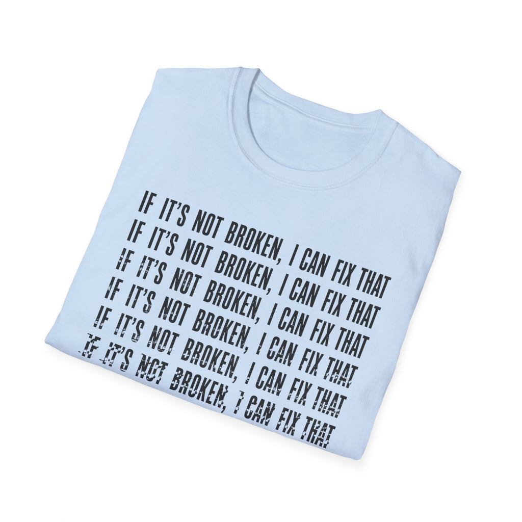 I can Fix that T-Shirt