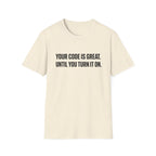 Code is Great T-Shirt