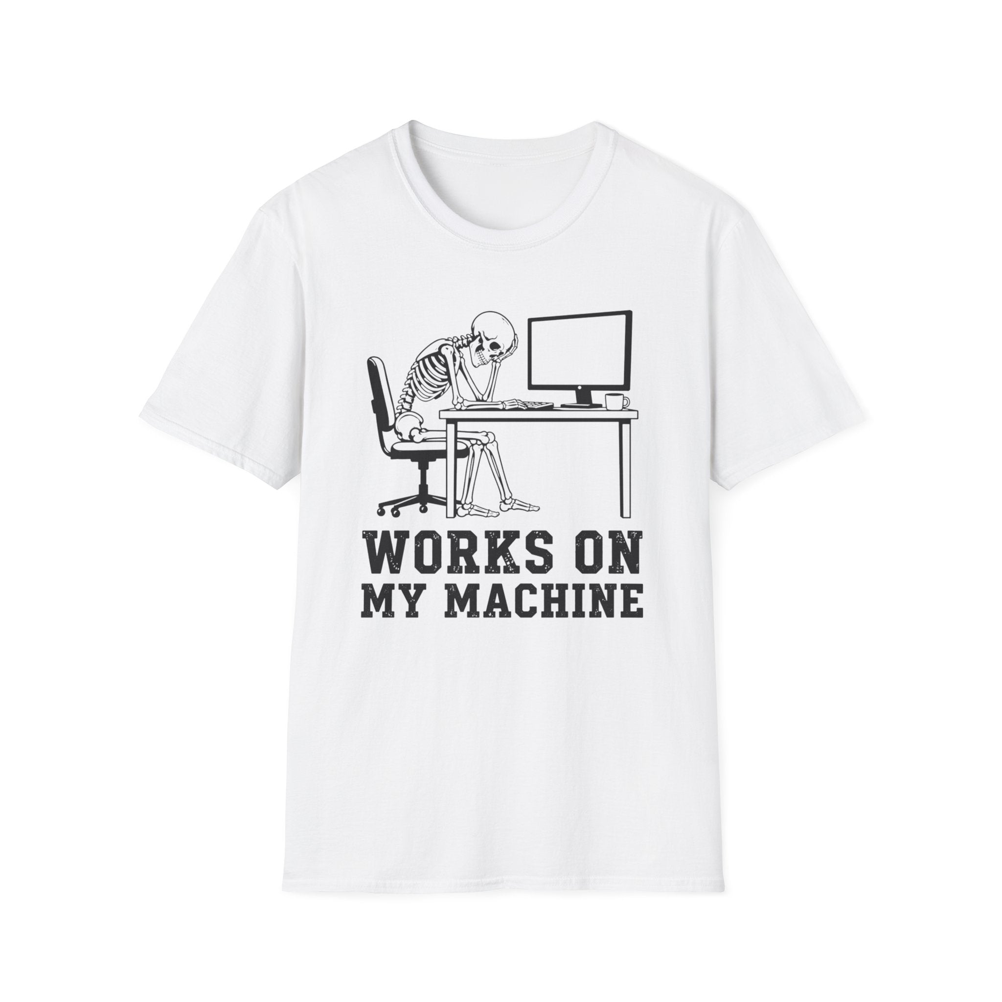 Works On My Machine T-Shirt
