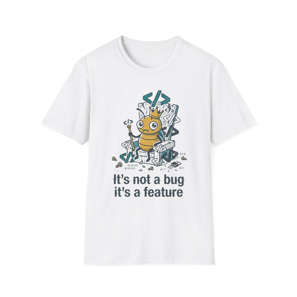 Not a Bug T-Shirt