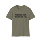 Code is Great T-Shirt