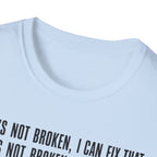 I can Fix that T-Shirt
