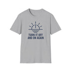 Off and On T-Shirt