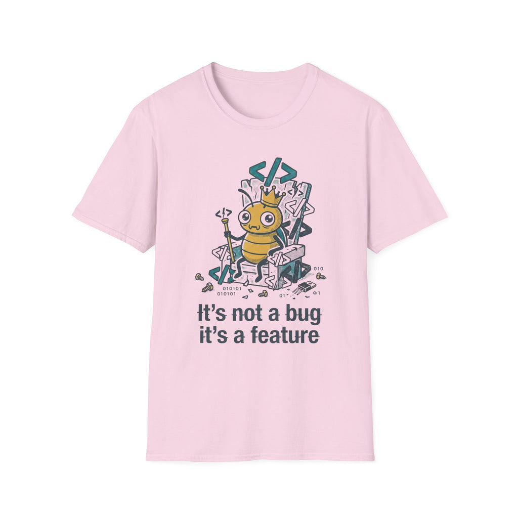 Not a Bug T-Shirt