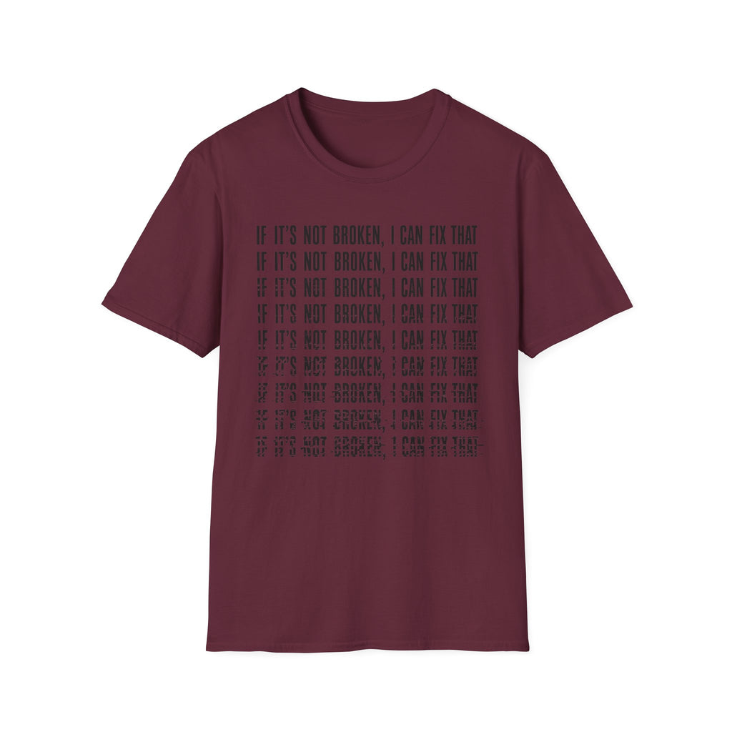 I can Fix that T-Shirt