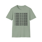 Works on My Machine T-Shirt
