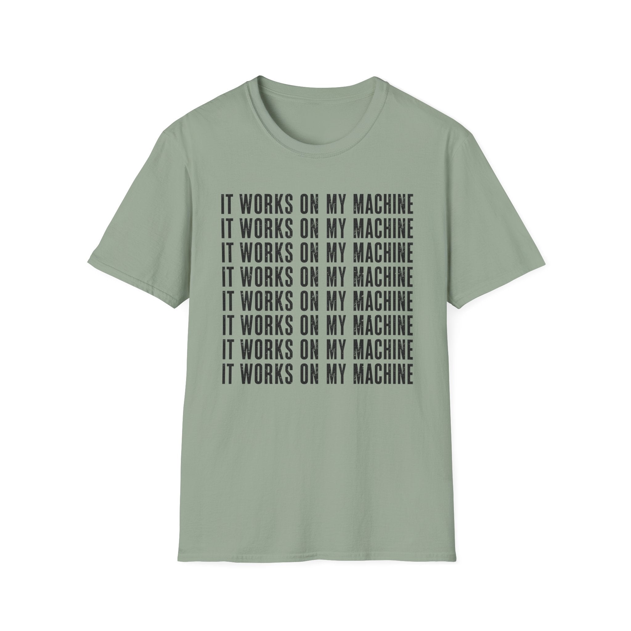 Works on My Machine T-Shirt