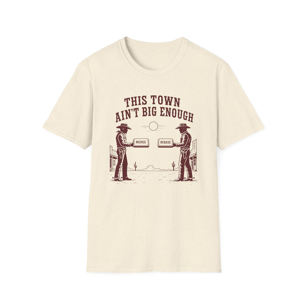 Aint Big Enough Peak T-Shirt