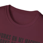 Works on My Machine T-Shirt