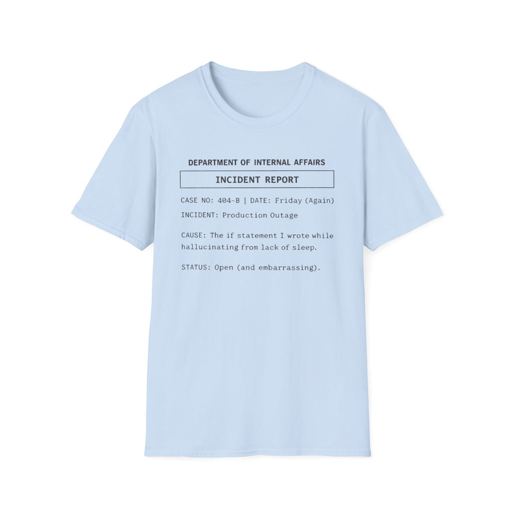 Incident Report T-Shirt